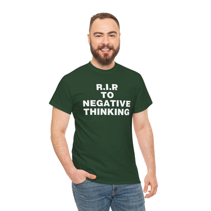 R.I.P. to Negative Thinking Unisex Heavy Cotton Tee - Positive Vibes Apparel