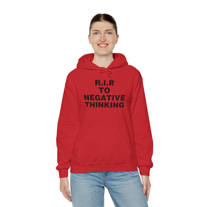 R.I.P. to Negative Thinking Unisex Heavy Blend™ Hooded Sweatshirt