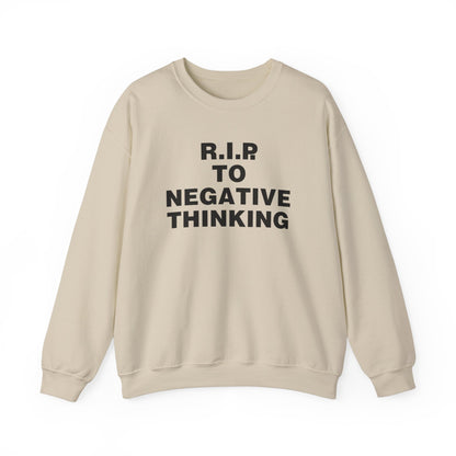 R.I.P. to Negative Thinking Crewneck Sweatshirt | Unisex Heavy Blend™