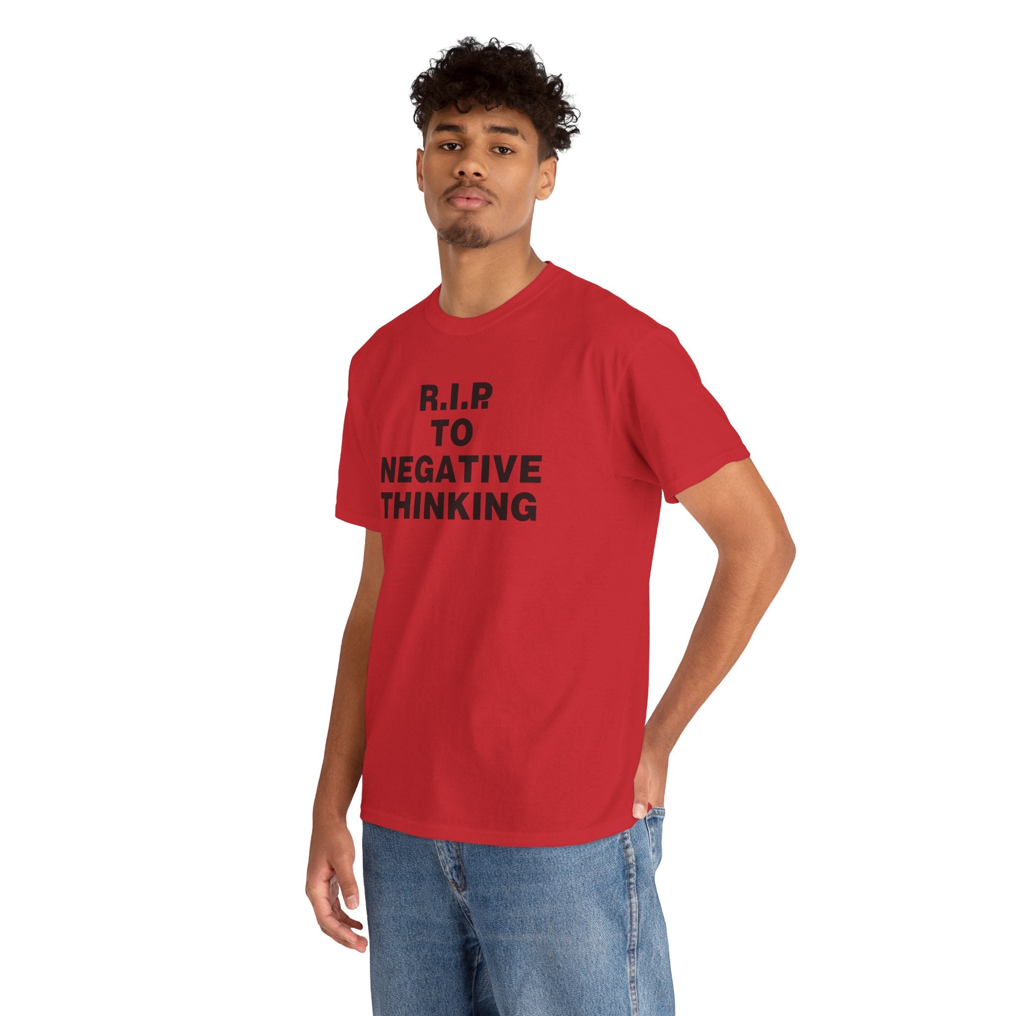 R.I.P. to Negative Thinking Unisex Heavy Cotton Tee - Positive Vibes T-Shirt