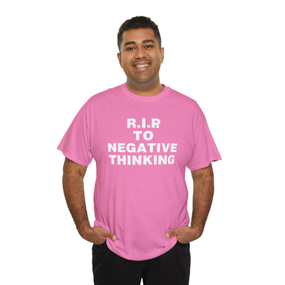 R.I.P. to Negative Thinking Unisex Heavy Cotton Tee - Positive Vibes Apparel