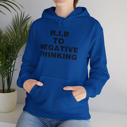 R.I.P. to Negative Thinking Unisex Heavy Blend™ Hooded Sweatshirt