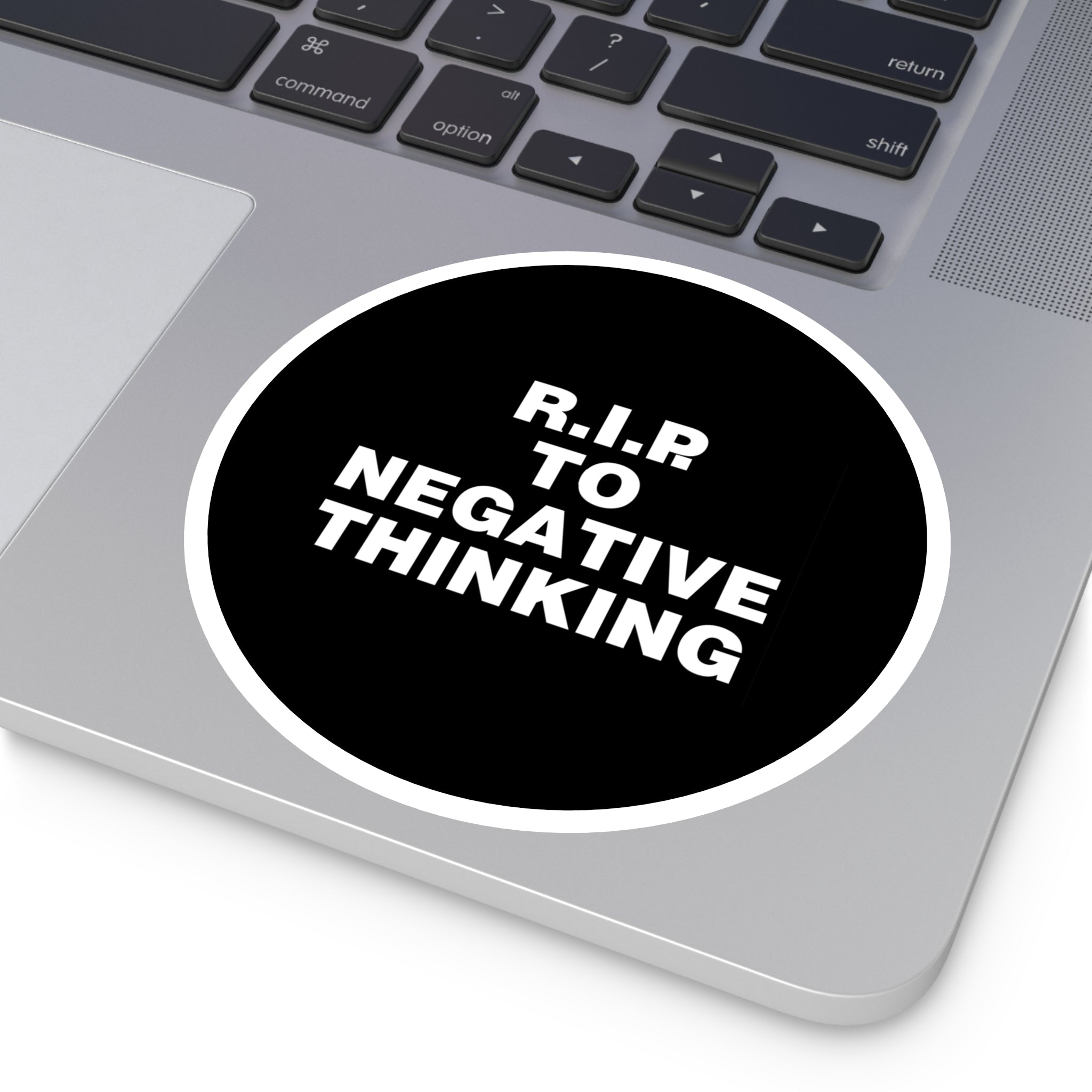 R.I.P. to Negative Thinking Round Stickers - Inspirational Indoor/Outdoor Decals