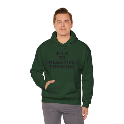 R.I.P. to Negative Thinking Unisex Heavy Blend™ Hooded Sweatshirt