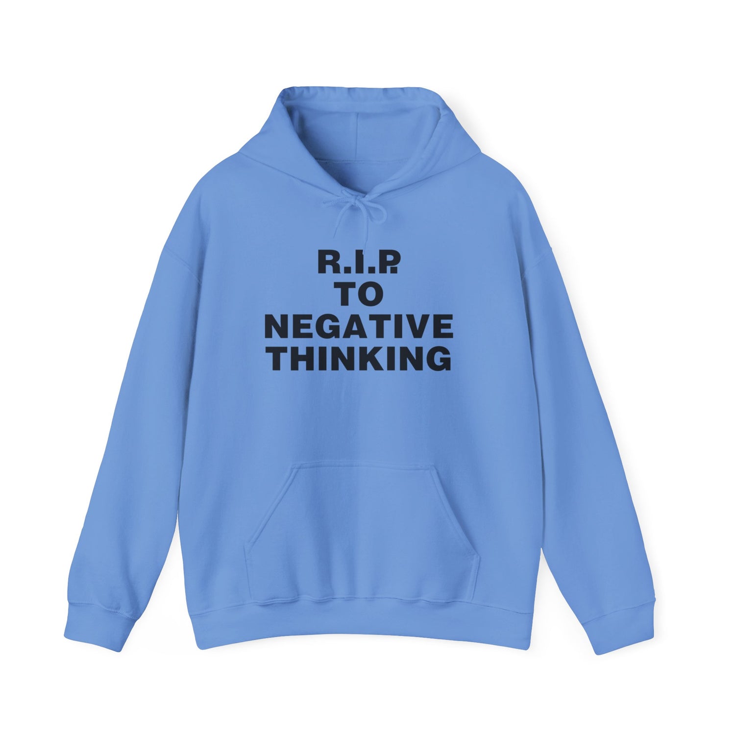 R.I.P. to Negative Thinking Unisex Heavy Blend™ Hooded Sweatshirt