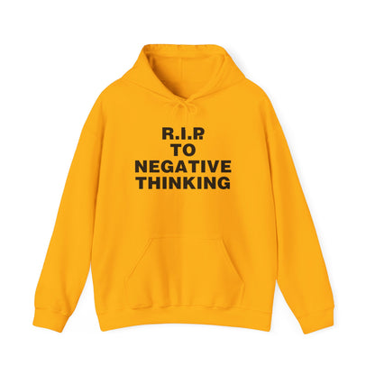 R.I.P. to Negative Thinking Unisex Heavy Blend™ Hooded Sweatshirt