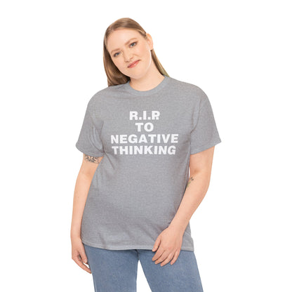 R.I.P. to Negative Thinking Unisex Heavy Cotton Tee - Positive Vibes Apparel