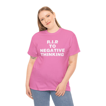 R.I.P. to Negative Thinking Unisex Heavy Cotton Tee - Positive Vibes Apparel